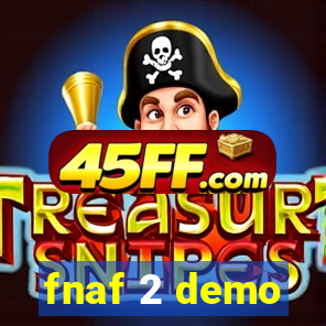 fnaf 2 demo